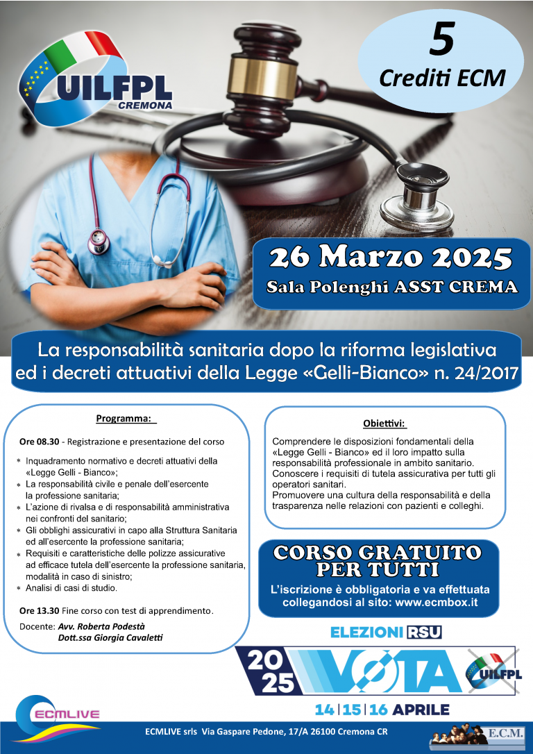 LA RESPONSABILITÀ SANITARIA DOPO LA RIFORMA LEGISLATIVA ED I DECRETI ATTUATIVI DELLA LEGGE GELLI-BIANCO N. 24/2017